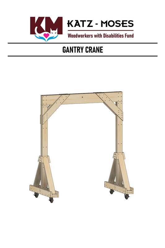 KM Tools - GANTRY CRANE BUILD PLANS