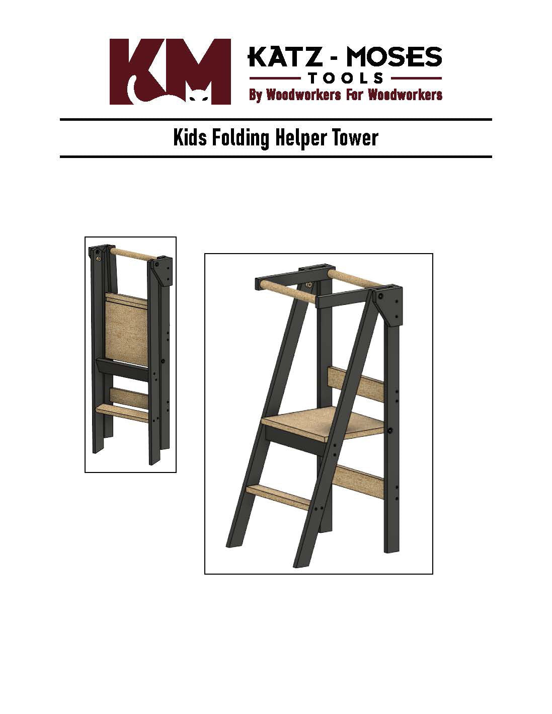KM Tools - KIDS FOLDING HELPER TOWER BUILD PLANS