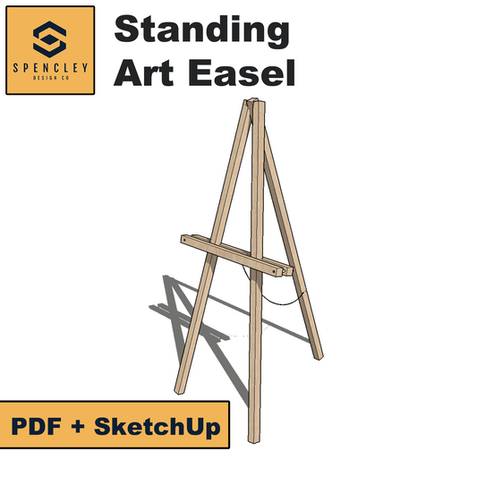 Spencley Design Co - STANDING ART EASEL - PLANS